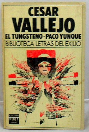 Cesar-vallejo-tungsteno-paco-yunque-12059-MLA20054341749 022014-F.jpg